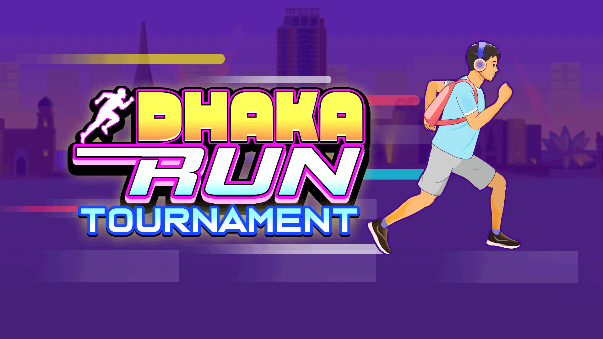 Dhaka Run Free Tournament